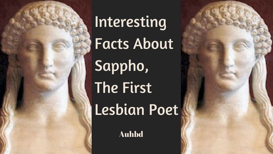 Interesting Facts About Sappho, The First Lesbian Poet